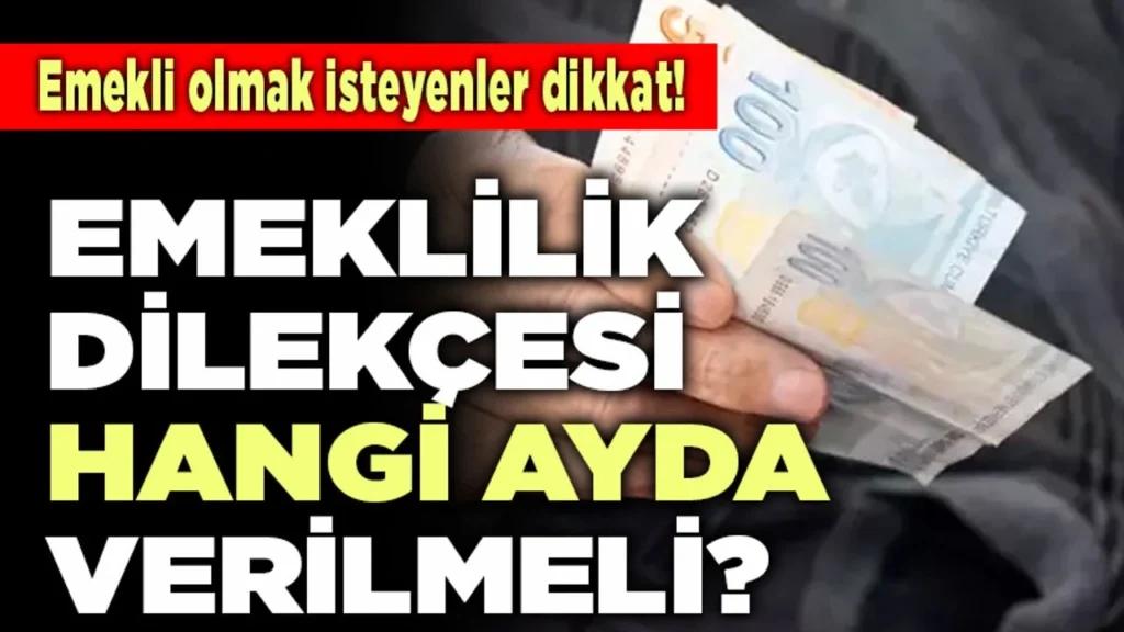 Emeklilik Dilekçesi Verme Zamanının Önemi