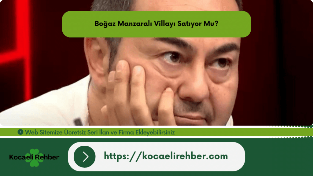 Boğaz Manzaralı Villayı Satıyor Mu?