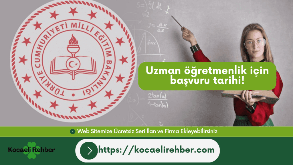 Uzman öğretmenlik için başvuru tarihi