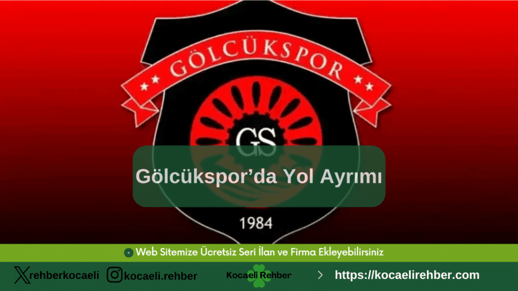 Gölcükspor’da Yol Ayrımı