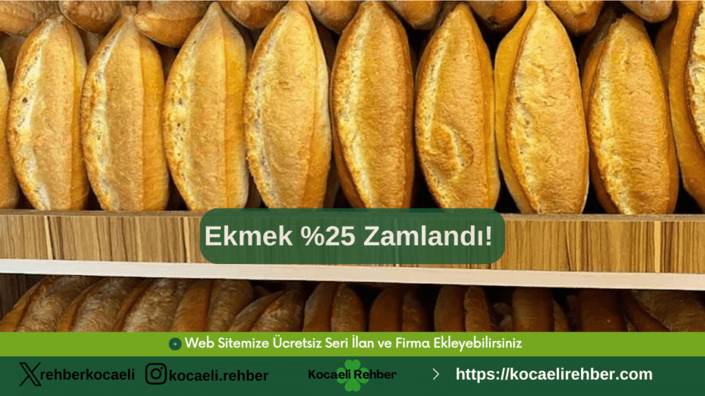 Ekmek %25 Zamlandı!
