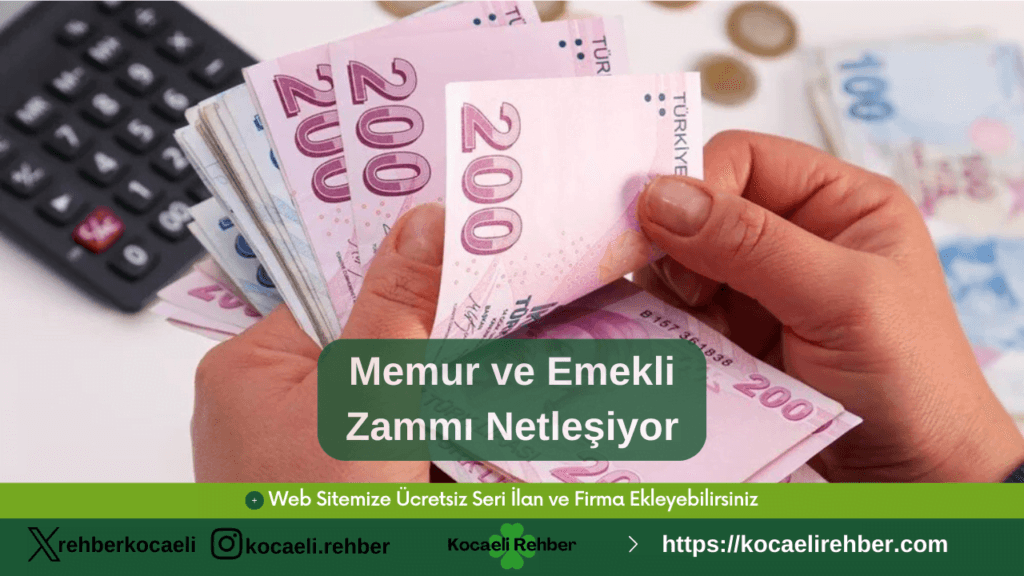 Memur ve Emekli Zammı Netleşiyor