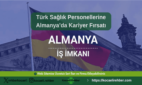 Türk Sağlık Personellerine Almanya’da Kariyer Fırsatı